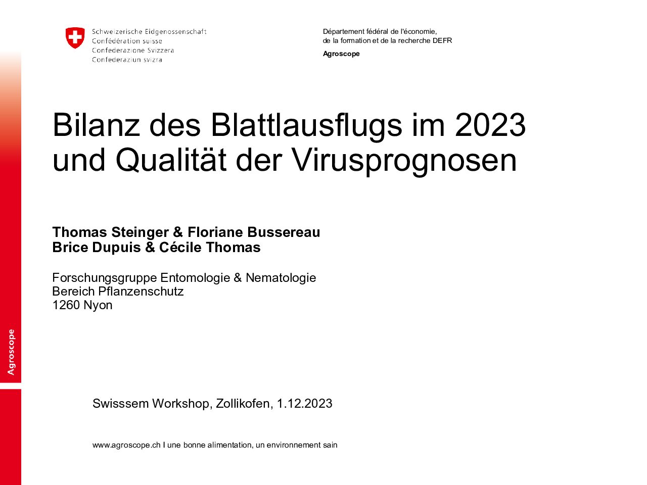Bilanz des Blattlausflugs im 2023 und Qualität der Virusprognosen